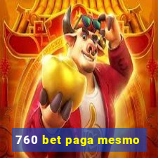 760 bet paga mesmo